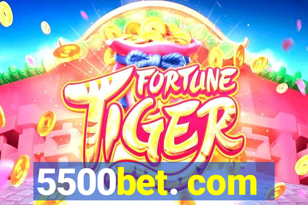 5500bet. com